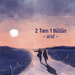 2 Tam 1 Bütün – Yalnızlığa Mp3 Dinle & İndir | Mp3sayar