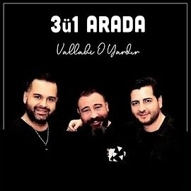 3ü1 Arada – Vallahi O Yardır Mp3 Dinle & İndir | Mp3sayar