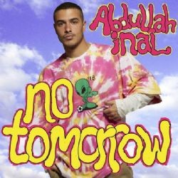 Abdullah İnal – No Tomorrow Mp3 Dinle & İndir | Mp3sayar