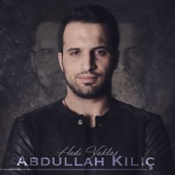 Abdullah Kılıç – Hadi Yaklaş Mp3 Dinle & İndir | Mp3sayar