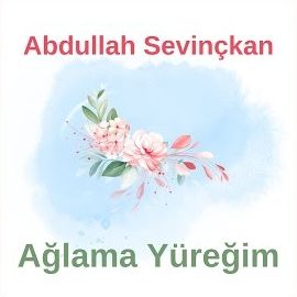 Abdullah Sevinçkan – Ezgi Bu Mp3 Dinle & İndir | Mp3sayar