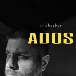 Ados – Göklerden Mp3 Dinle & İndir | Mp3sayar