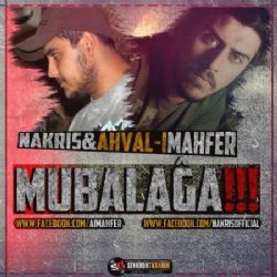 Ahvali Mahfer – Mubalağa (Nakris) Mp3 Dinle & İndir | Mp3sayar