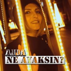 Ajda – Ne Ayaksın Mp3 Dinle & İndir | Mp3sayar