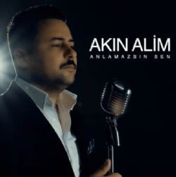 Akın Alim – Anlamazsın Sen Mp3 Dinle & İndir | Mp3sayar