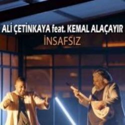 Ali Çetinkaya – İnsafsız ft Kemal Alaçayır Mp3 Dinle & İndir | Mp3sayar