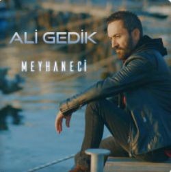 Ali Gedik – Meyhaneci Mp3 Dinle & İndir | Mp3sayar