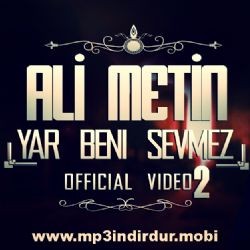 Ali Metin – Yar Beni Sevmez Mp3 Dinle & İndir | Mp3sayar