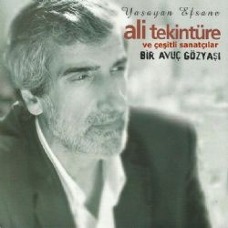 Ali Tekintüre – Bir Avuç Gözyaşı Mp3 Dinle & İndir | Mp3sayar