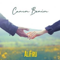 Alifiru – Canım Benim Mp3 Dinle & İndir | Mp3sayar