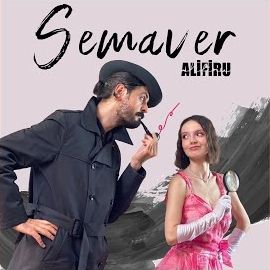 Alifiru – Semaver Mp3 Dinle & İndir | Mp3sayar