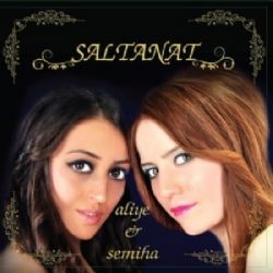 Aliye ve Semiha – Saltanat Mp3 Dinle & İndir | Mp3sayar