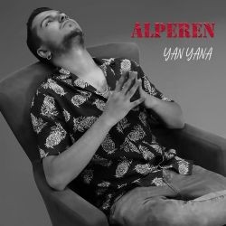 Alperen – Yan Yana Mp3 Dinle & İndir | Mp3sayar