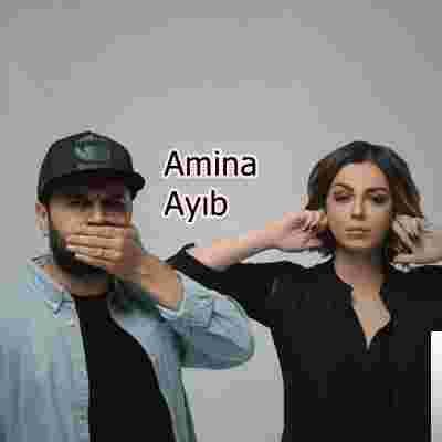 Amina – Ayıb ft ProMete Mp3 Dinle & İndir | Mp3sayar