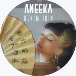 Aneeka – Benim İçin Mp3 Dinle & İndir | Mp3sayar