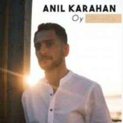 Anıl Karahan – Oy Güzelim Mp3 Dinle & İndir | Mp3sayar