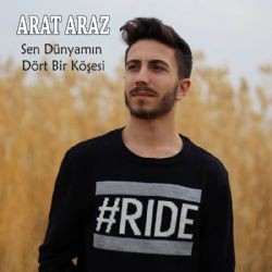 Arat Araz – Sen Dünyamın Dört Bir Köşesi Mp3 Dinle & İndir | Mp3sayar