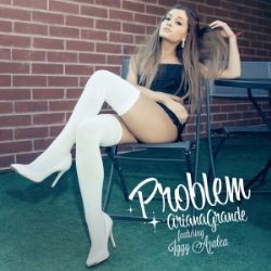 Ariana Grande – Problem feat Iggy Azalea Mp3 Dinle & İndir | Mp3sayar