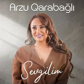 Arzu Qarabağlı – Sevgilim Mp3 Dinle & İndir | Mp3sayar