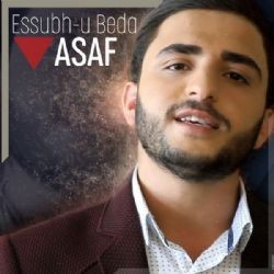 Asaf – Essubhu Beda Mp3 Dinle & İndir | Mp3sayar