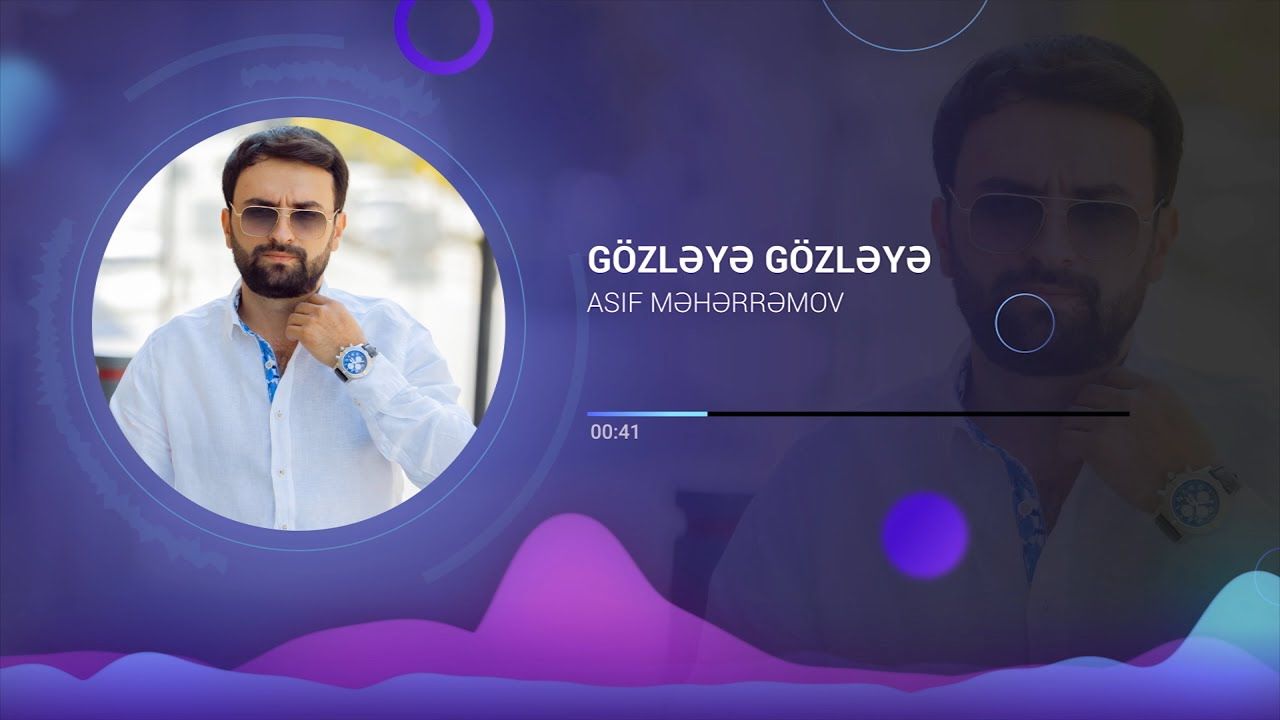 Asif Meherremov – Gozleye Gozleye Mp3 Dinle & İndir | Mp3sayar