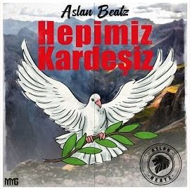 AslanBeatz – Hepimiz Kardeşiz Mp3 Dinle & İndir | Mp3sayar