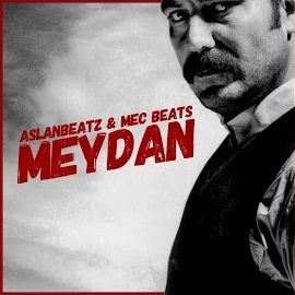 AslanBeatz – Meydan ft Mec Beats Mp3 Dinle & İndir | Mp3sayar