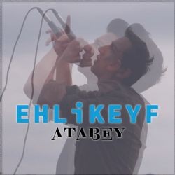 Atabey – Ehlikeyf Mp3 Dinle & İndir | Mp3sayar