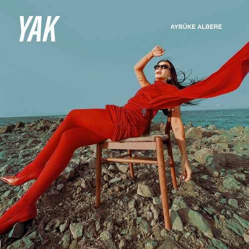 Aybüke Albere – Yak Mp3 Dinle & İndir | Mp3sayar