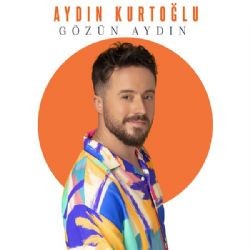 Aydın Kurtoğlu – Gözün Aydın Mp3 Dinle & İndir | Mp3sayar