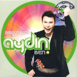 Aydın – Pardon Canım Aydın Ben Mp3 Dinle & İndir | Mp3sayar