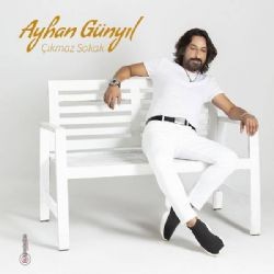 Ayhan Günyıl – Çıkmaz Sokak Mp3 Dinle & İndir | Mp3sayar