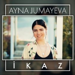 Ayna Jumayeva – İkaz ft Reosta Mp3 Dinle & İndir | Mp3sayar