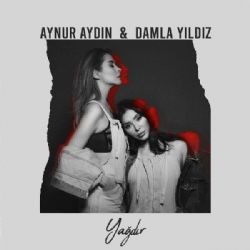 Aynur Aydın – Yağdır ft Damla Yıldız Mp3 Dinle & İndir | Mp3sayar