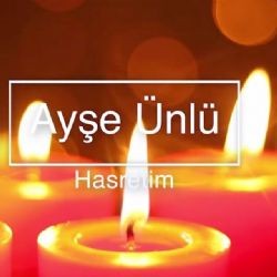 Ayşe Ünlü – Hasretimsin Mp3 Dinle & İndir | Mp3sayar