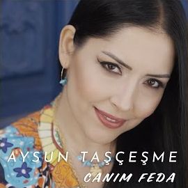 Aysun Taşçeşme – Canım Feda Mp3 Dinle & İndir | Mp3sayar