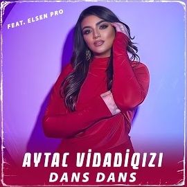 Aytaç Vidadiqızı – Dans Dans ft Elsen Pro Mp3 Dinle & İndir | Mp3sayar