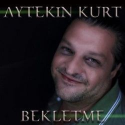 Aytekin Kurt – Bekletme (DNA Remix) Mp3 Dinle & İndir | Mp3sayar