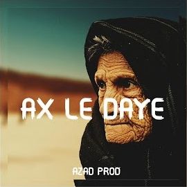 Azad Prod – Ax Le Daye Kurdısh Trap Remix Mp3 Dinle & İndir | Mp3sayar