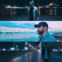 Bahadır Sağlam – Sana Bir Şey Olmasın Mp3 Dinle & İndir | Mp3sayar