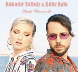 Bahadır Tatlıöz – Kimin Umurunda ft Güliz Ayla Mp3 Dinle & İndir | Mp3sayar