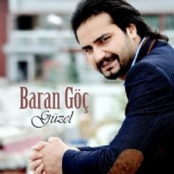 Baran Göç – Güzel Mp3 Dinle & İndir | Mp3sayar