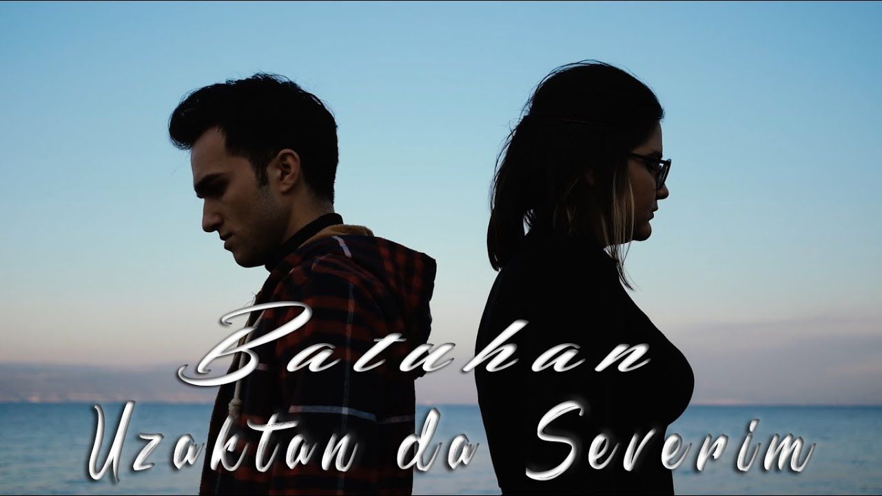 Batuhan Doğu – Uzaktan Da Severim Mp3 Dinle & İndir | Mp3sayar