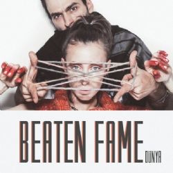 Beaten Fame – Dünya Mp3 Dinle & İndir | Mp3sayar