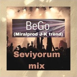 Bego – Seviyorum Remix Mp3 Dinle & İndir | Mp3sayar