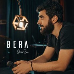 Bera – Ölmeyince Sakın Yardan Ayrılma Mp3 Dinle & İndir | Mp3sayar