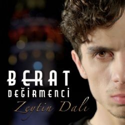 Berat Değirmenci – Zeytin Dalı Mp3 Dinle & İndir | Mp3sayar