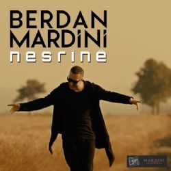 Berdan Mardini – Nesrine Mp3 Dinle & İndir | Mp3sayar