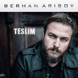 Berhan Arısoy – Teslim Mp3 Dinle & İndir | Mp3sayar