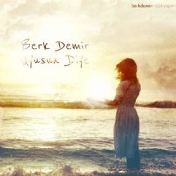 Berk Demir – İki Mp3 Dinle & İndir | Mp3sayar